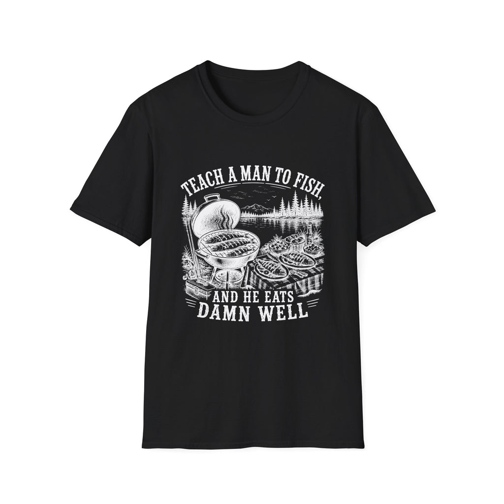 Teach A Man To Fish T-Shirt