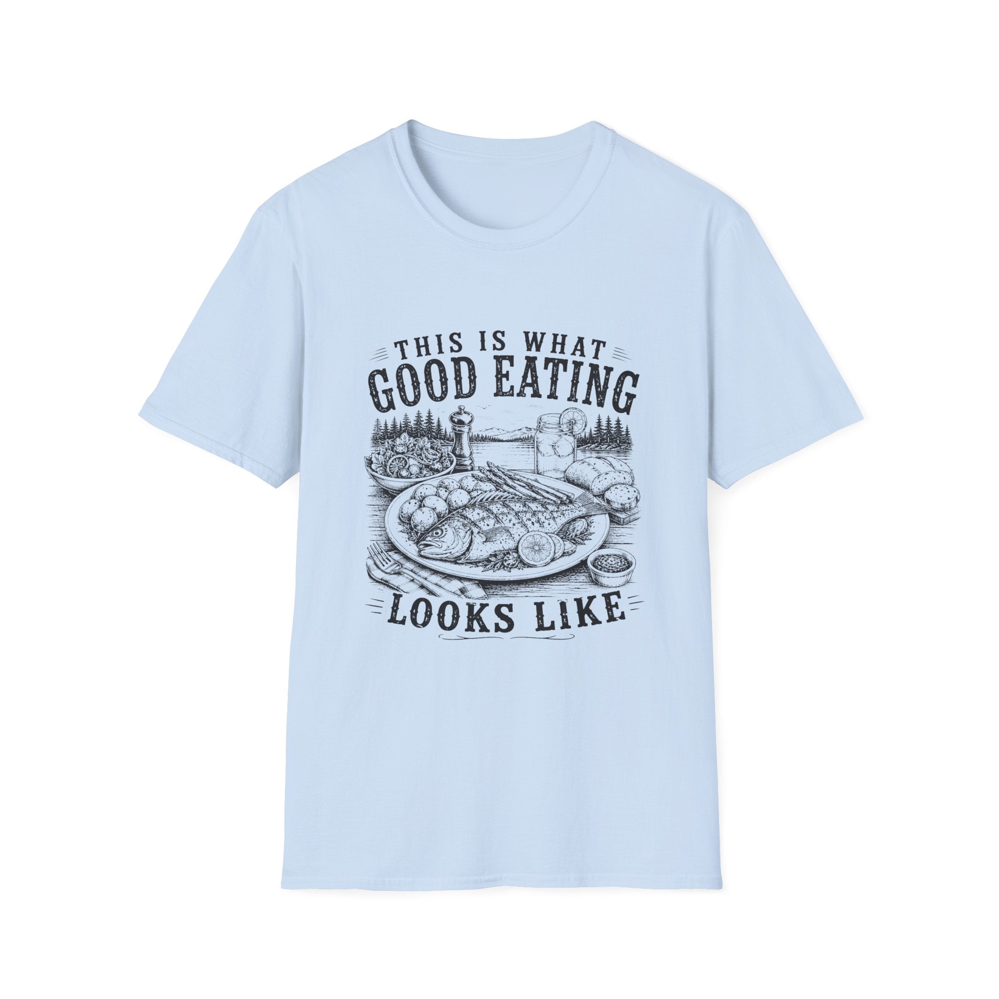 This Is What Good Eating Looks Like T-Shirt