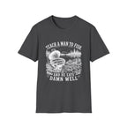 Teach A Man To Fish T-Shirt